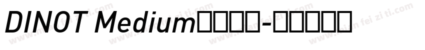 DINOT Medium字体下载字体转换